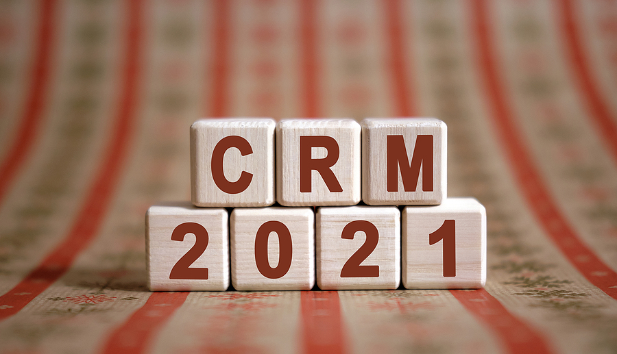 Is 2021 the Year of the CRM for Your Business?